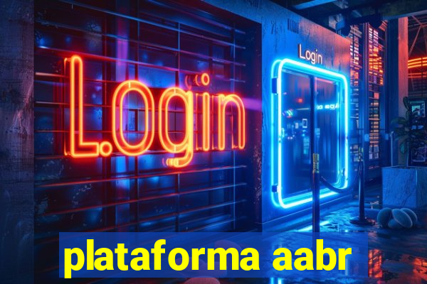 plataforma aabr